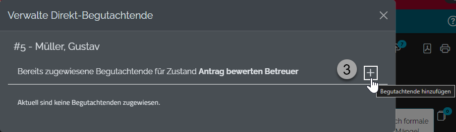 Begutachtende auswählen Begutachtende auswählen