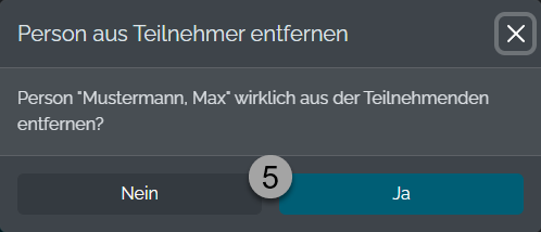 Person aus Teilnehmende entfernen 2 Person aus Teilnehmende entfernen 2